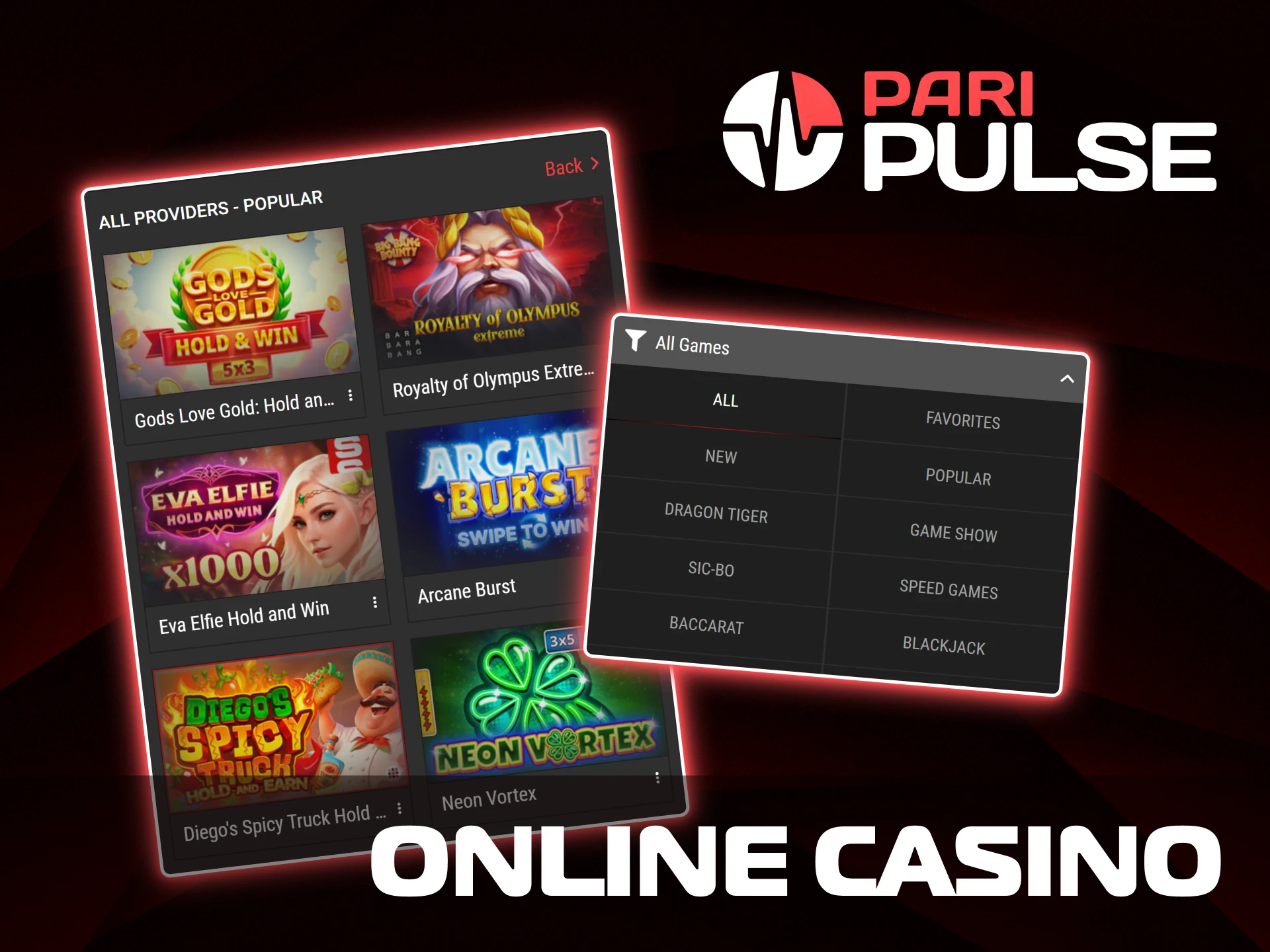 Access the huge library of slots and live games in the PariPulse online casino app.